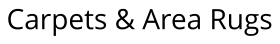 Carpets & Area Rugs